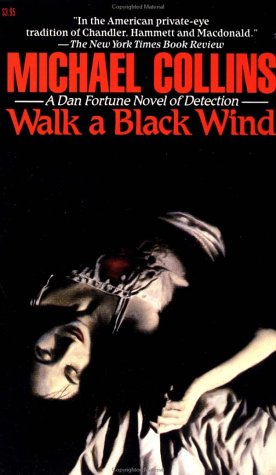 Walk a Black Wind (9780881845006) by Collins, Michael