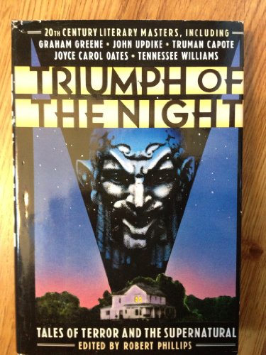 Beispielbild fr Triumph of the Night: Tales of Terror and the Supernatural by 20th Century Masters zum Verkauf von medimops
