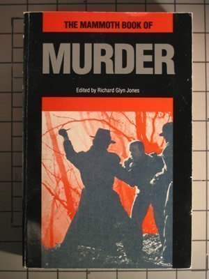 Imagen de archivo de The Mammoth Book of Murder a la venta por HPB-Emerald