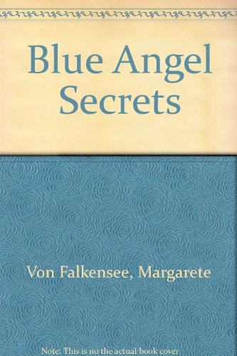 Imagen de archivo de Blue Angel Secrets a la venta por Wonder Book