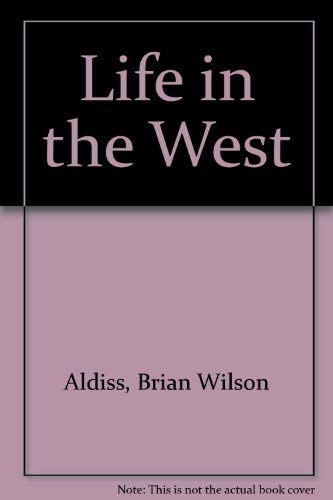 Beispielbild fr Life in the West zum Verkauf von Books From California