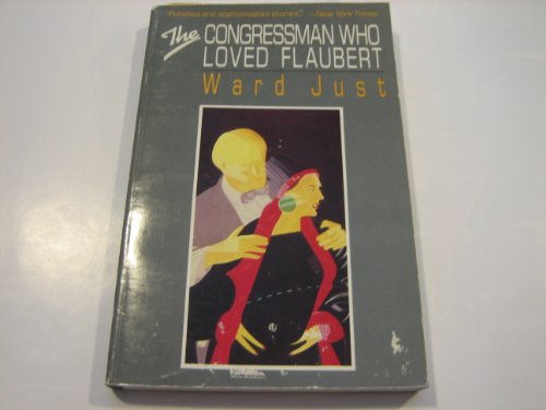 Stock image for The Congressman Who Loved Flaubert for sale by Wonder Book