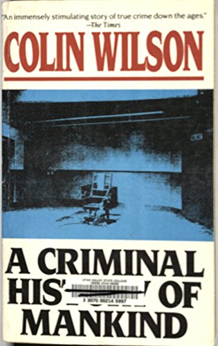 Beispielbild fr Criminal History of Mankind zum Verkauf von ThriftBooks-Dallas