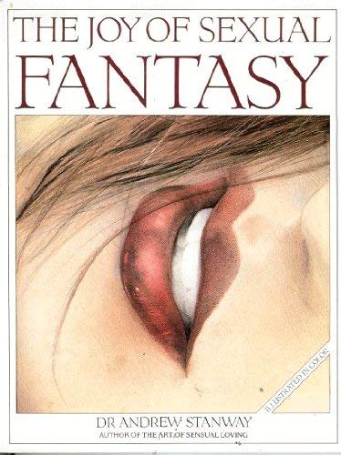 Beispielbild fr The Joy of Sexual Fantasy (Stanway, Andrew) zum Verkauf von HPB-Red