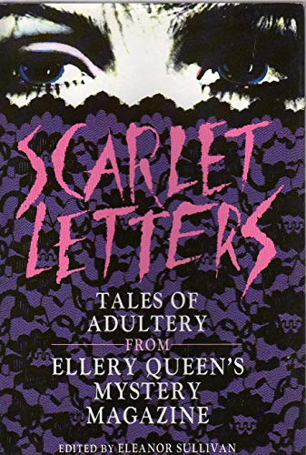 Imagen de archivo de SCARLET LETTERS: Tales of Adultery from Ellery Queen's Mystery Magazine a la venta por MURDER BY THE BOOK