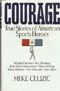 Stock image for Courage: True Stories of American Sports Heroes for sale by Crotchety Rancher's Books