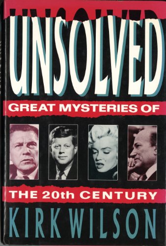 9780881847031: Unsolved: Great True Crimes of the 20th Century