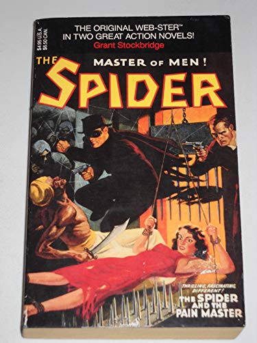 The Spider # 1 : The Secret of Crime . The Spider and the Pain Master .