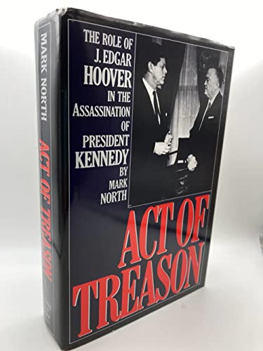 9780881847475: Act of Treason: The Role of J. Edgar Hoover in the Assassination of President Kennedy