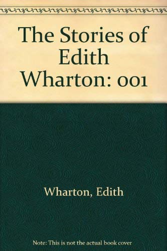 Beispielbild fr The Stories of Edith Wharton: 001 zum Verkauf von Reuseabook