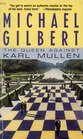 Beispielbild fr The Queen Against Karl Mullen zum Verkauf von Wonder Book