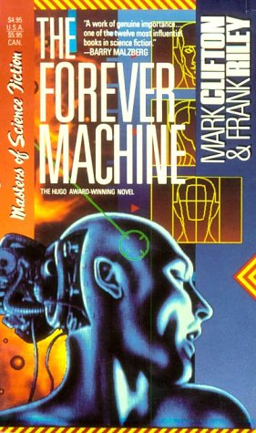 The Forever Machine (9780881848427) by Clifton, Mark; Riley, Frank