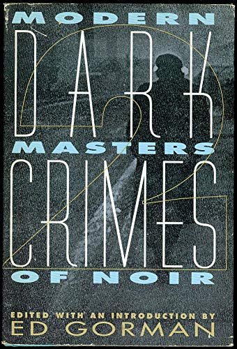 Stock image for Dark Crimes 2: Modern Masters of Noir for sale by Ash Grove Heirloom Books