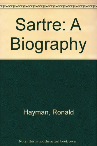 Beispielbild fr Sartre : A Biography zum Verkauf von Better World Books: West