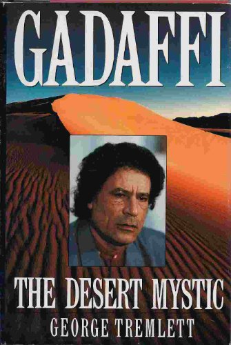 Stock image for Gadaffi: The Desert Mystic for sale by Wonder Book