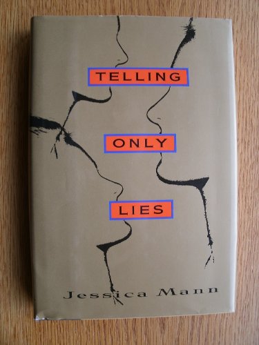 Beispielbild fr Telling Only Lies zum Verkauf von Better World Books