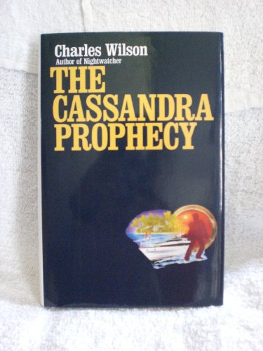 The Cassandra Prophecy (9780881849516) by Wilson, Charles