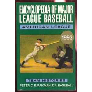 Stock image for Encyclopedia of Major League Baseball: American League Team Histories, 1993 for sale by SecondSale