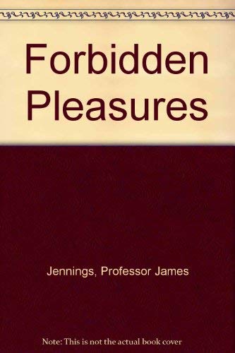 Stock image for Forbidden Pleasures for sale by Saint Georges English Bookshop