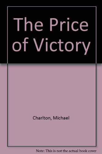 The Price of Victory (9780881863284) by Charlton, Michael