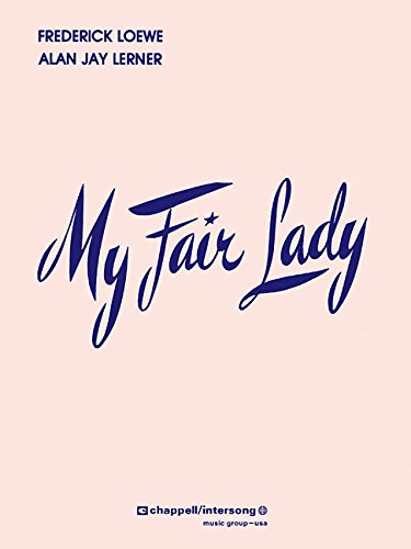 9780881880366: My Fair Lady: Vocal Score
