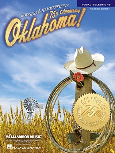 Stock image for Oklahoma! - 75th Anniversary Edition: Vocal Selections for sale by SecondSale