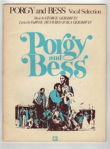 Beispielbild fr Porgy and Bess: A Vocal Selection zum Verkauf von Wonder Book