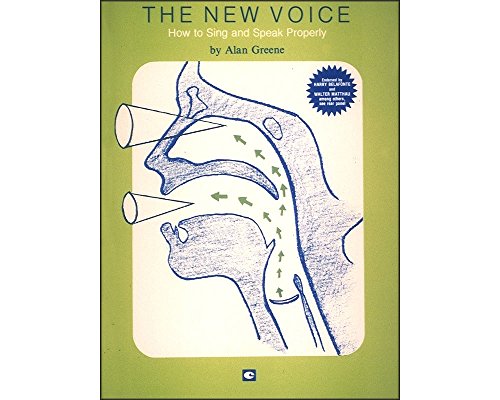 Stock image for The New Voice: How to Sing and Speak Properly for sale by BooksRun