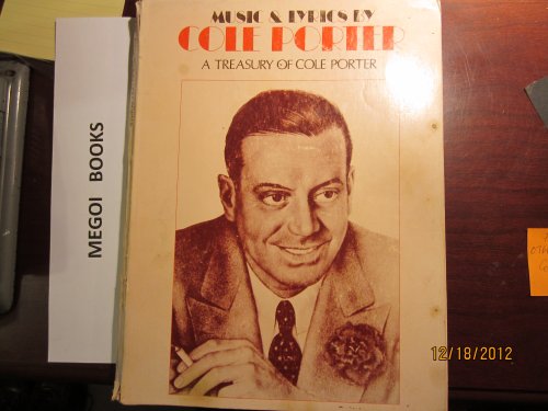 Imagen de archivo de Music and Lyrics by Cole Porter: A Treasury of Cole Porter a la venta por Hawking Books