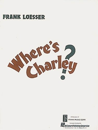 9780881882131: Where's charley? chant (Vocal Score)