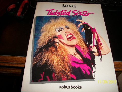 Imagen de archivo de Metal Mania / Twisted Sister a la venta por Osterholzer Buch-Antiquariat