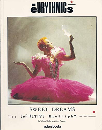 Sweet Dreams: The Definitive Biography (9780881883831) by Waller, Johnny