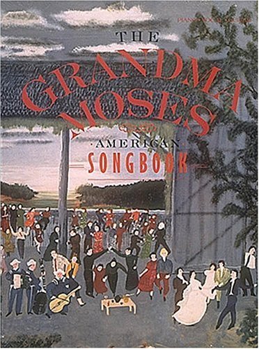 Beispielbild fr Grandma Moses American Songbook zum Verkauf von ThriftBooks-Atlanta