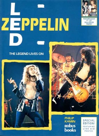 Led Zeppelin: The Legend Lives On.