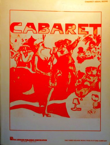 Cabaret (Vocal Score) (9780881884692) by Fred Ebb