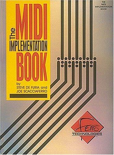 Stock image for The MIDI Implementation Book for sale by Better World Books: West