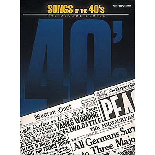 9780881885644: Songs of the 1940's: The Decade Series