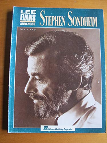 Lee Evans Arranges Stephen Sondheim for Piano