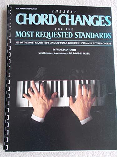 Beispielbild fr The Best Chord Changes for the Most Requested Standards zum Verkauf von GoldenDragon