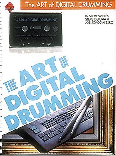 Stock image for The Art Of Digital Drumming - Book/Cassette Pack for sale by Half Price Books Inc.