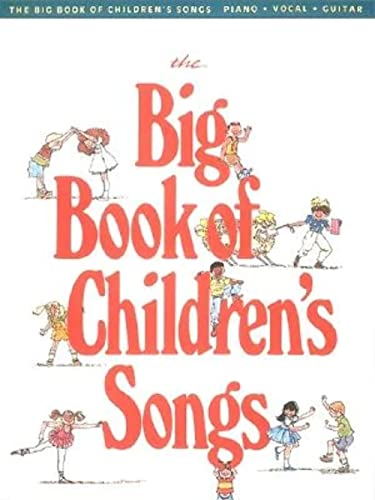 Imagen de archivo de The Big Book of Children's Songs (Big Books of Music) a la venta por Orion Tech