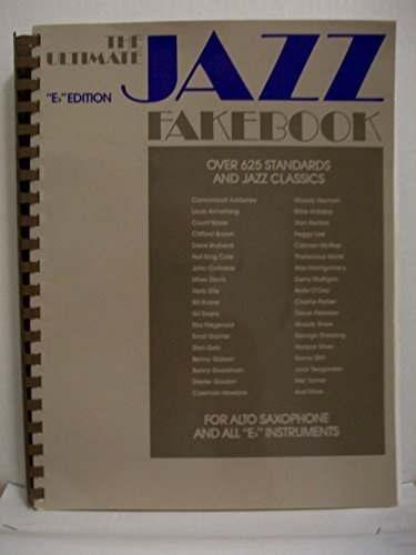 Imagen de archivo de The Ultimate Jazz Fake Book: E-flat Edition a la venta por Wizard Books