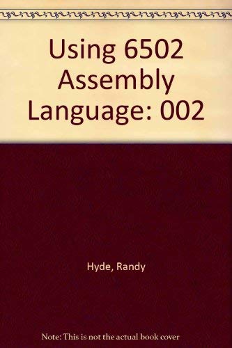 9780881904376: Using 6502 Assembly Language