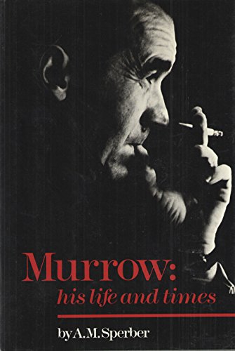 Stock image for Murrow: His Life and Times for sale by UHR Books