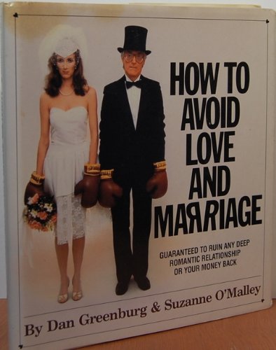 Imagen de archivo de How to Avoid Love and Marriage a la venta por BooksRun