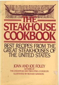 Stock image for The Steakhouse Cookbook for sale by ThriftBooks-Atlanta