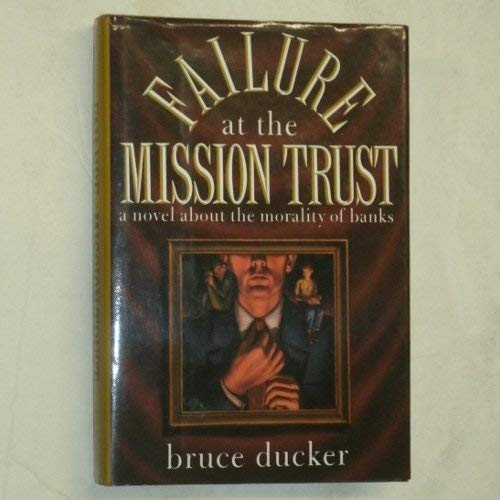 Imagen de archivo de Failure at the Mission Trust a la venta por Bingo Used Books