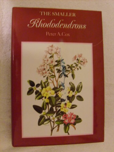 Stock image for The Smaller Rhododendrons for sale by Alien Bindings