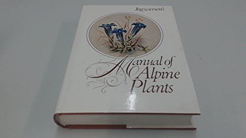 Beispielbild fr Manual of Alpine Plants zum Verkauf von Wonder Book