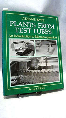 Stock image for Plants from Test Tubes: An Introduction to Micropropagation for sale by Half Price Books Inc.